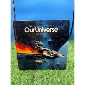 Our Universe National Geographic Society Picture Atlas -Roy A.Gallant
